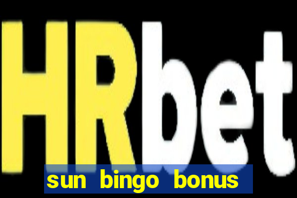 sun bingo bonus terms and conditions