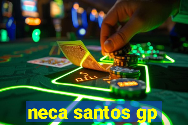 neca santos gp