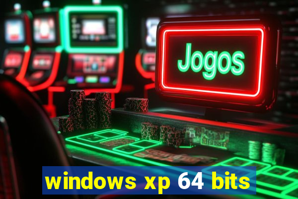 windows xp 64 bits