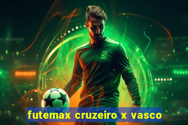 futemax cruzeiro x vasco