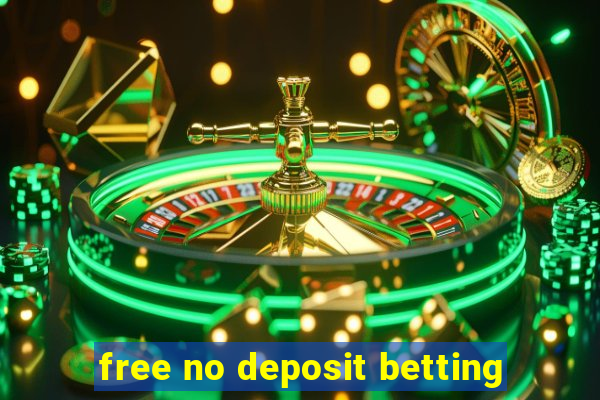 free no deposit betting