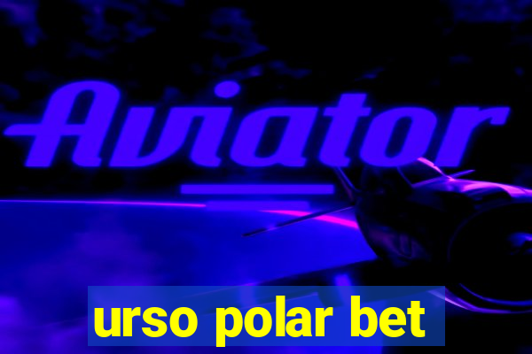 urso polar bet