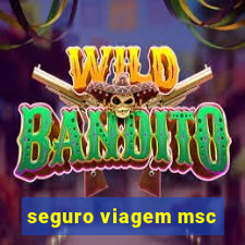 seguro viagem msc