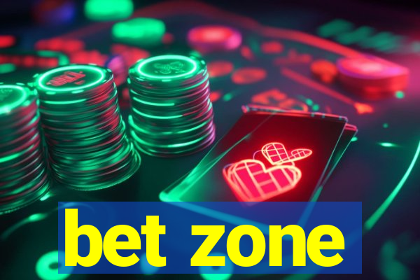 bet zone