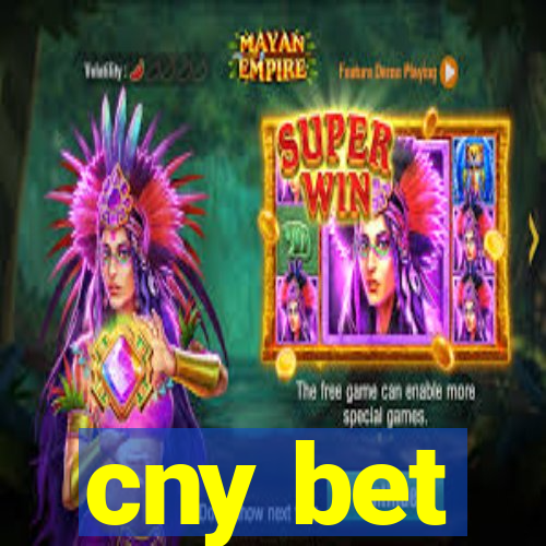 cny bet