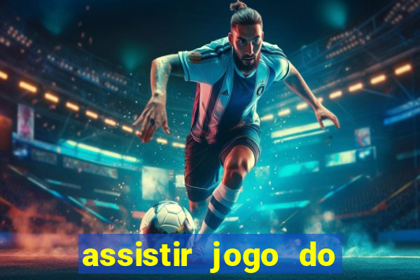 assistir jogo do corinthians ao vivo hoje multi