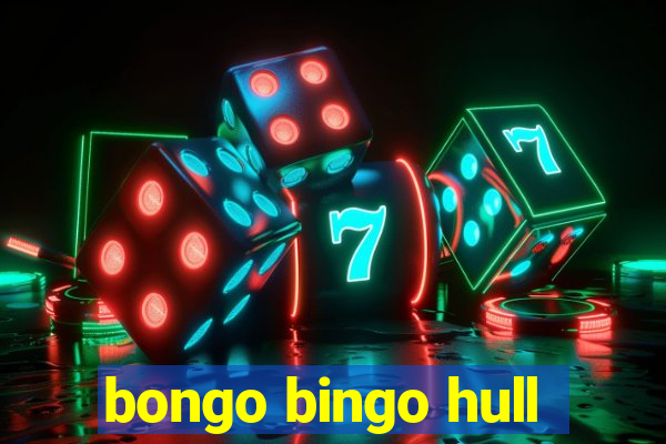 bongo bingo hull