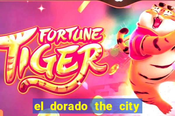 el dorado the city of gold slot free play