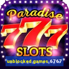 unblocked games 6767