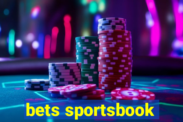 bets sportsbook