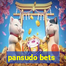 pansudo bets