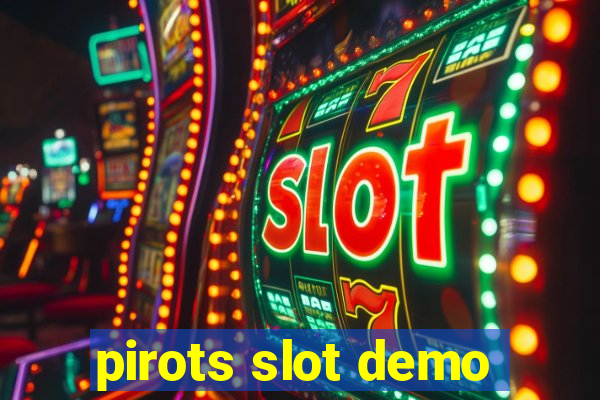 pirots slot demo