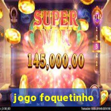 jogo foquetinho