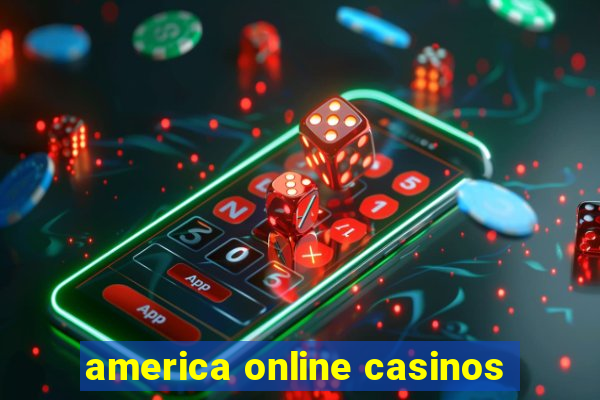 america online casinos