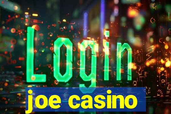 joe casino