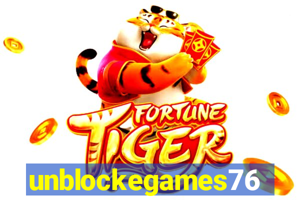 unblockegames76