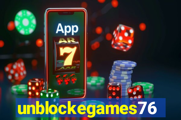 unblockegames76