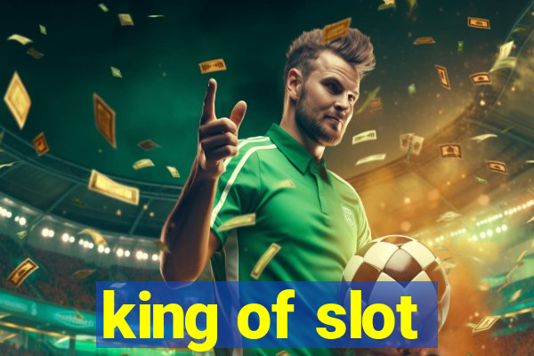 king of slot