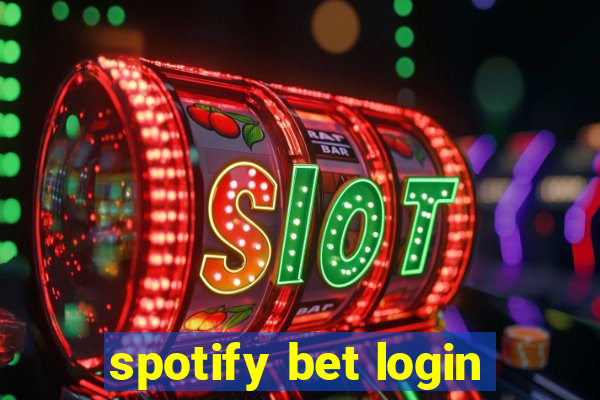 spotify bet login