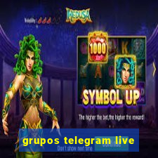 grupos telegram live