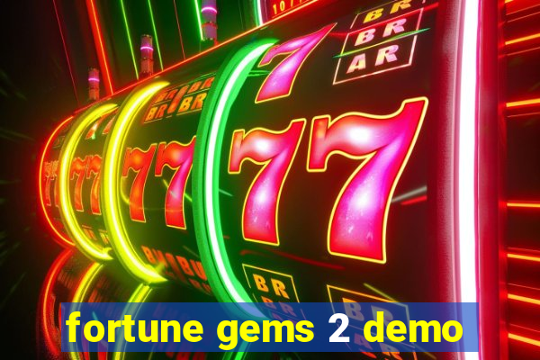 fortune gems 2 demo