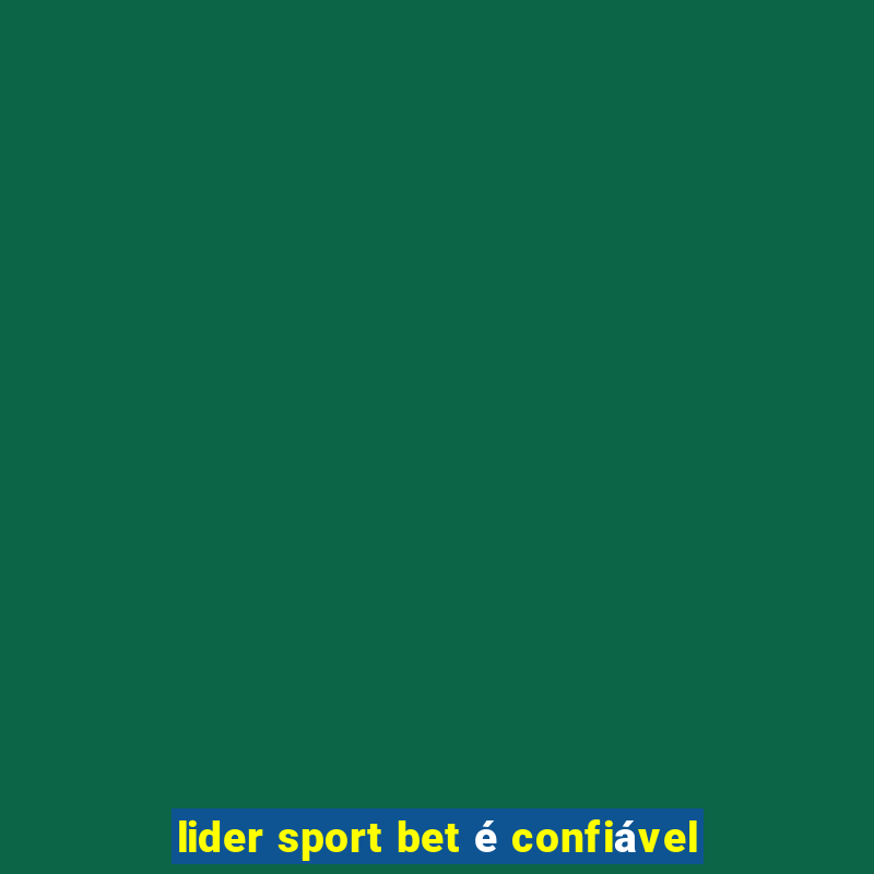 lider sport bet é confiável