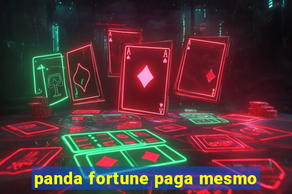 panda fortune paga mesmo