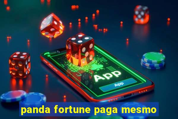 panda fortune paga mesmo