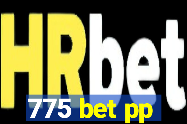 775 bet pp