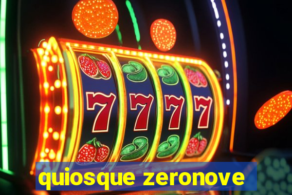 quiosque zeronove