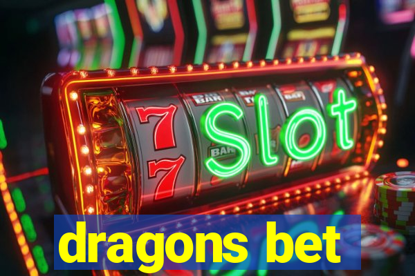 dragons bet