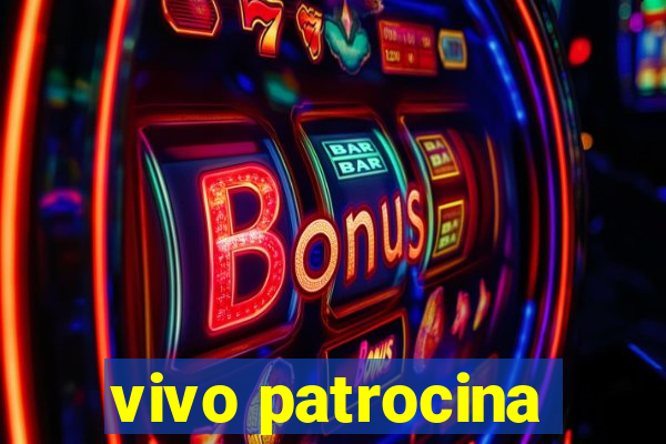 vivo patrocina