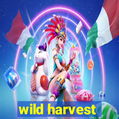 wild harvest