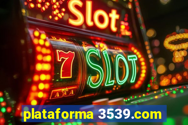 plataforma 3539.com