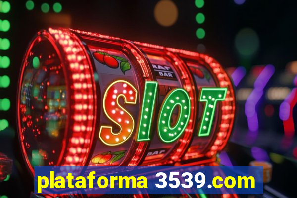 plataforma 3539.com