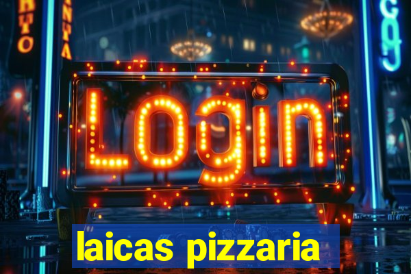 laicas pizzaria