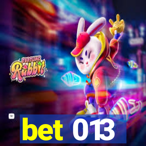 bet 013