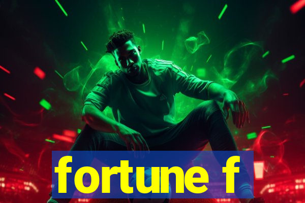 fortune f