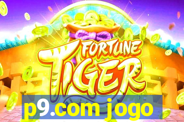 p9.com jogo