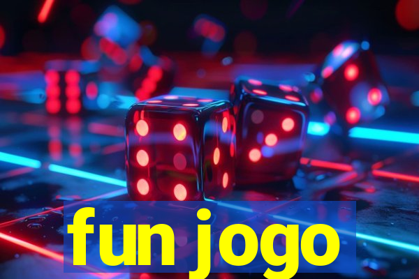 fun jogo