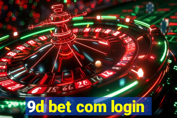 9d bet com login