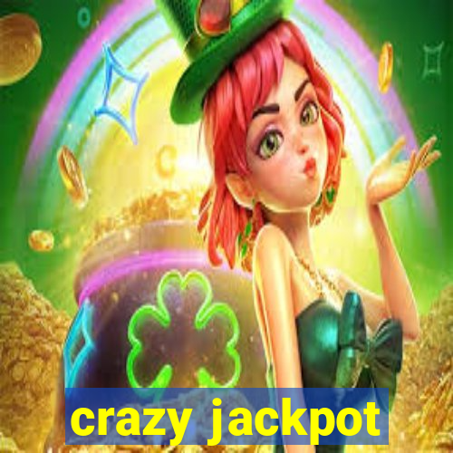 crazy jackpot