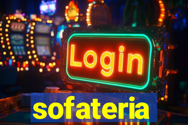 sofateria