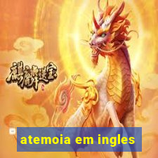 atemoia em ingles