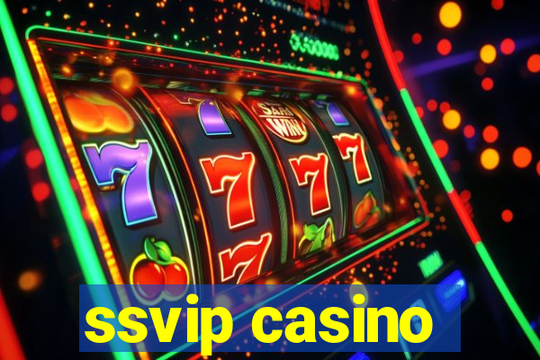 ssvip casino