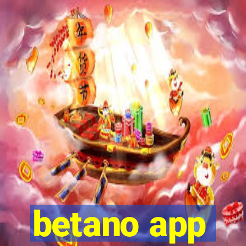 betano app