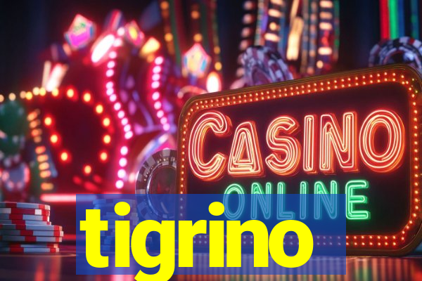 tigrino