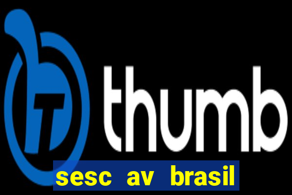 sesc av brasil porto alegre