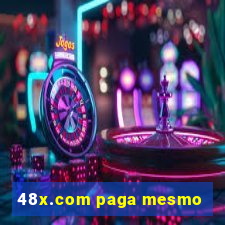 48x.com paga mesmo