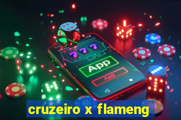 cruzeiro x flameng